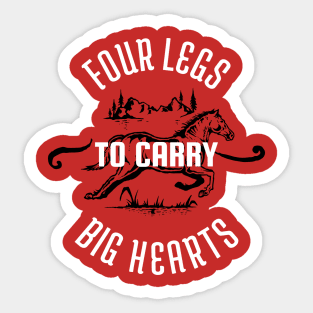 Horses - Four legs, Big Hearts Sticker